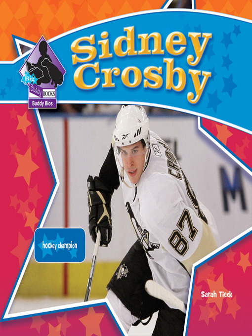 Title details for Sidney Crosby by Sarah Tieck - Available